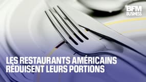  Les restaurants américains réduisent leurs portions  