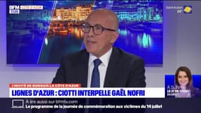 Lignes d'Azur: Eric Ciotti interpelle Gaël Nofri