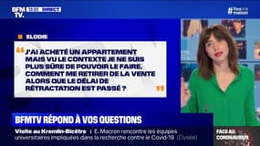 Pouvez-vous vous retirer de la vente d'un appartement, vu le contexte, si le délai de rétractation est passé ? BFMTV répond à vos questions