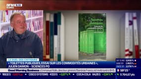 Dans le duel des critiques, Jean-Marc Daniel présente le livre de Julien Damon "Toilettes publiques, essai sur les commodités urbaines"  aux éditions de Sciences Po