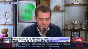 After Foot du jeudi 21/12 – Partie 2/6 - L'avis tranché de Jérôme Rothen sur le 11-type de la mi-saison