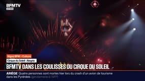 SIGNÉ BFM - "Alegria": BFMTV dans les coulisses du spectacle du Cirque du Soleil