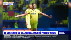 Ligue Europa: le vestiaire de Villarreal touché par un virus