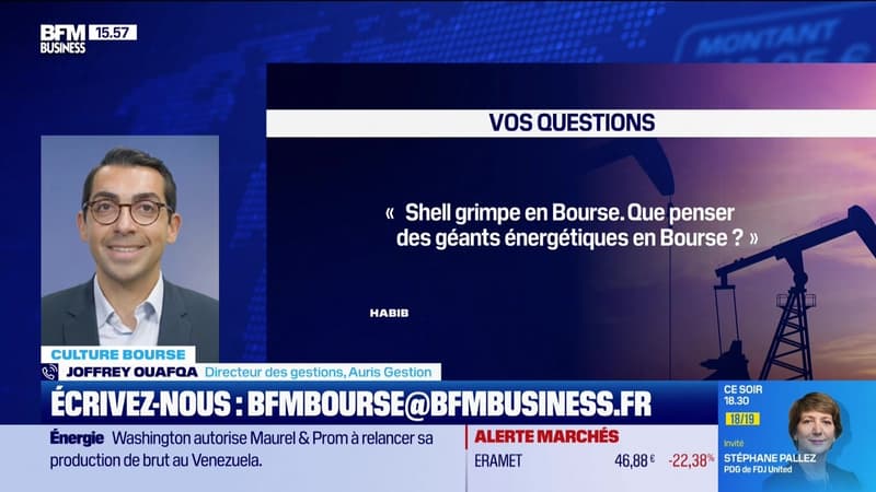 Culture Bourse : « Shell grimpe en Bourse. Que penser des géants énergétiques en Bourse ? », par Julie Cohen-Heurton - 19/02