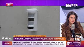 A vous de nous dire : Insécurité, cambriolages... vous protégez-vous davantage ? - 03/04
