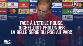 PSG : Face à l'Etoile Rouge, Tuchel doit prolonger la belle série des Parisiens au Parc
