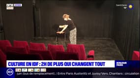 Culture en Ile-de-France: deux heures de plus qui changent tout