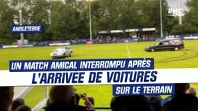 Angleterre : Un match amical interrompu après l'arrivée de voitures sur le terrain