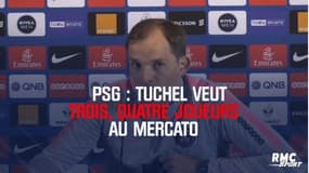 PSG : Tuchel veut trois, quatre joueurs au mercato