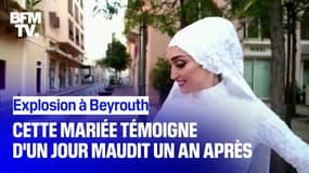 Filmée au moment de l'explosion à Beyrouth, cette mariée témoigne un an après d'un jour maudit