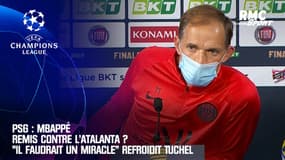 PSG : Mbappé remis contre l'Atalanta ? "Il faudrait un miracle" refroidit Tuchel