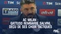 AC Milan : Gattuso rembarre Salvini, déçu de ses choix tactiques
