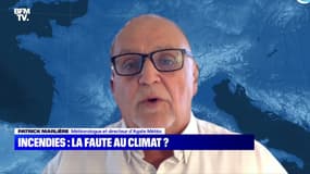 Incendies: la faute au climat ? - 18/08