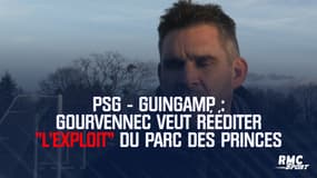 PSG - Guingamp : Gourvennec veut rééditer "l'exploit" réalisé au Parc des Princes