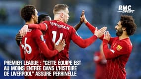 Premier League : "Cette équipe est au moins entrée dans l'histoire de Liverpool" assure Perrinelle