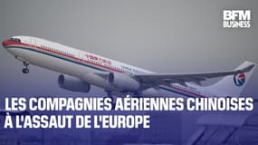  Les compagnies aériennes chinoises à l'assaut de l'Europe 