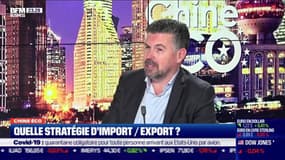 Chine Éco : Quelle stratégie d'import / export ? Par Erwan Morice - 21/01