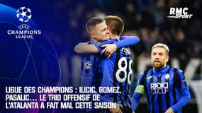 Ligue des champions : Ilicic, Gomez, Pasalic… Le trio offensif de l’Atalanta a fait mal cette saison