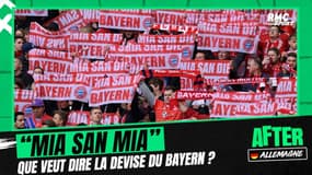 Bayern Munich : "Mia san mia" plus qu'une expression, un art de vivre