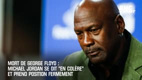 Mort de George Floyd: Michael Jordan se dit "en colère"