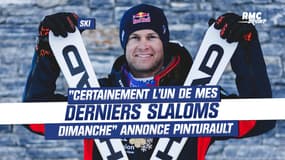  Mondiaux de ski : "Certainement l'un de mes derniers slaloms dimanche" annonce Pinturault