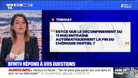 Le déconfinement du 11 mai entraîne-t-il la fin du chômage partiel?  BFMTV répond à vos questions 