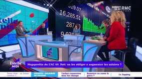 Mégaprofits du CAC 40 : doit-on les obliger à augmenter les salaires ? "Pas du tout, laissons tranquille le CAC 40. Par contre dans d’autres entreprises où les gens sont sous-payés, oui" précise Laure Closier. 