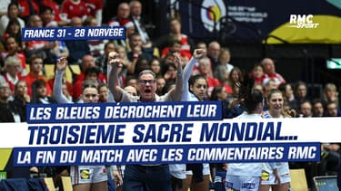 France 31 - 28 Norvège : Les Bleues décrochent leur troisième sacre mondial... les derniers instants du match avec les commentaires RMC