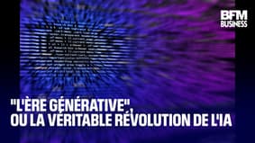 "L'ère générative", ou la véritable révolution de l'IA 