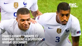 France-Croatie : "Mbappé et Kimpembe sont à disposition" affirme Deschamps