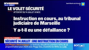 Instruction sur la sécurité du 14 juillet: "il y a des responsabilités à prendre"