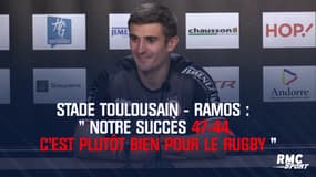 Stade Toulousain – Ramos : « 47-44, c’est plutôt bien pour le rugby » 