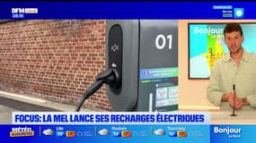 Le Focus: la MEL lance ses recharges électriques