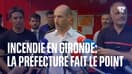 Incendie en Gironde: le point de la préfecture en intégralité