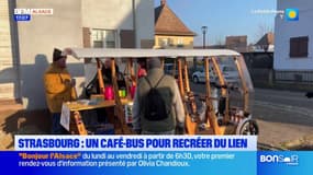 Strasbourg: un café-bus pour recréer du lien