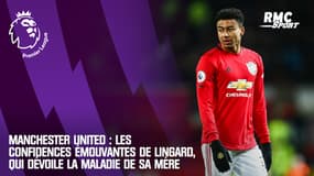 Manchester United : Les confidences émouvantes de Lingard, qui dévoile la maladie de sa mère