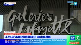 Galeries Lafayette à Marseille : la ville va racheter les locaux