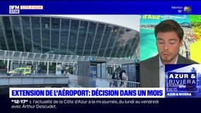 Extension de l'aéroport de Nice: la décision sera rendue dans un mois