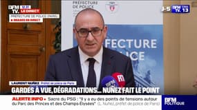 Lors de la soirée du sacre du PSG, les forces de l'ordre ont effectué "491 interpellations, dont 392 à Paris", déclare Laurent Nuñez