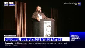 Dieudonné, son spectacle interdit à Lyon?