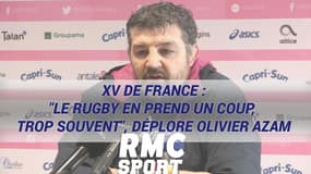 XV de France : "Le rugby en prend un coup, trop souvent", déplore Olivier Azam