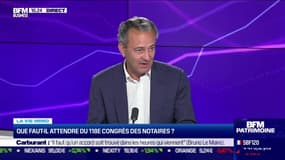Xavier Lièvre (Conseil supérieur du notariat) : Que faut-il attendre du 118e Congrès des notaires ? - 11/10