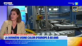 Lyon Business du mardi 29 octobre - La dernière usine Calor d’Europe à 60 ans