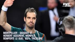 ATP Montpellier : Gasquet et Herbert assurent, Monfils remporte le duel 100% tricolore