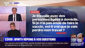 Je travaille avec des personnes âgées à domicile. Si je ne veux pas faire le vaccin, vais-je perdre mon travail ?