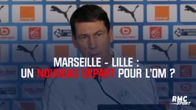 Marseille - Lille : un nouveau départ pour l’OM ?
