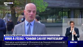 Coronavirus à l'école: Jean-Michel Blanquer assure que "chaque cas est un cas particulier"