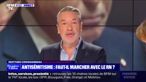 ÉDITO - Marche contre l'antisémitisme: "C'est à Marine Le Pen et aux siens de se sentir gênés, pas aux autres"