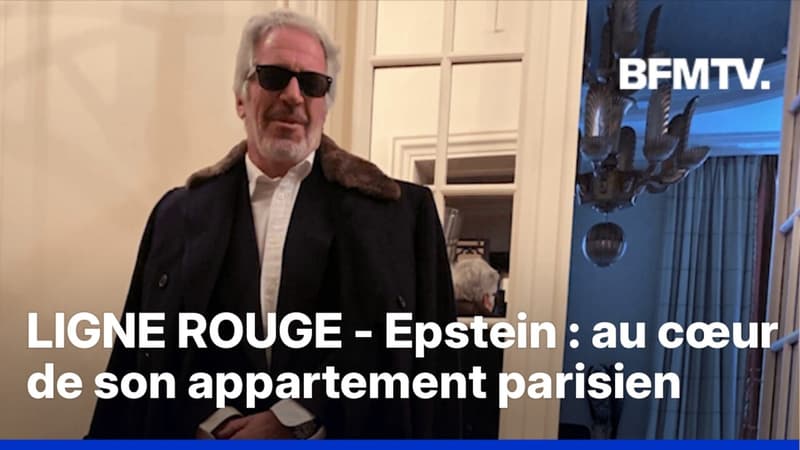 LIGNE ROUGE - Epstein : au cœur de son appartement parisien