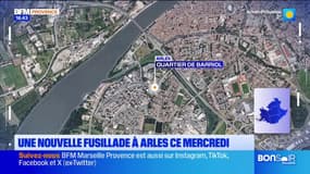 Une nouvelle fusillade ce mercredi à Arles